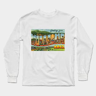 Greetings from Williams Arizona - Vintage Large Letter Postcard Long Sleeve T-Shirt